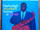 Cannonball Adderley Quintet In Chicago (LP Mercury 1983, EVER-1013 NM/NM)