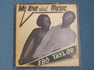 EBO TAYLOR LP MY LOVE & MUSIC GHANA AFRO FUNK  RARE  1976 ORIGINAL GAPOPHONE
