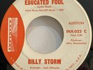 Northern Soul BILLY STORM Educated Fool/I Can't Help It INFINITY Promo VG+ Hear