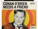 Conan O'Brien Needs A Friend Quinquennial Celebration Vinyl LP Exclusive New Pre