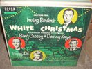 WHITE CHRISTMAS bing crosby / danny kaye / peggy lee ( soundtrack )