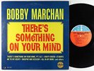 Bobby Marchan - There's Something On Your Mind LP - Sphere Sound Mono