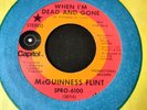 McGUINNESS FLINT When I;m Dead And Gone b/s PROMO 45 L/S