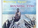 Burning Spear - Rocking Time * Vinyl Lp * Repress * Sol1123 * Free P&P UK *