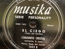 Conjunto Cristal - El Ciego / Mi Pal - Musika 1033 78 RPM RARE Great Tune