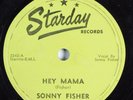 Rockabilly 78 SONNY FISHER Hey Mama STARDAY 190 V+ HEAR 1142