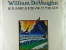 William DeVaughn - Be Thankful For What You Got LP - Roxbury SEALED