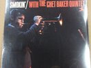 The Chet Baker Quintet - Smokin' With The Chet Baker Quintet (LP, Album, RE