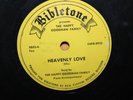 Happy Goodman Family Bibletone 78 Heavenly Love Stop Now, It's Praying Time