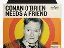 Conan O'Brien Needs A Friend Quinquennial Celebration Newbury Vinyl LP Presale