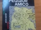 PEGGIOR AMICO 