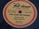 78 RPM MH 1501  Rock Candy Mountaineers Buffalo Gal /Pop Goes The Weasel Record