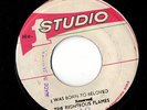 CLASSIC REGGAE - The Righteous Flames – I Was Born To Beloved VINYL 7