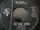 The Soul Seven – Mr. Chicken…/The Cissy’s Thang –  TEXAS FUNK 45rpm