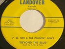 P.W. Sipe & The Country Folks: Beyond The Blue 45 - Landover  Bluegrass  HEAR IT