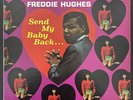 Freddie Hughes - Send My Baby Back Rare Soul EX/EX OG US Press