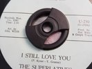 THE SUPERLATIVES I STILL LOVE YOU UPTITE RECORDS   NORTHERN SOUL
