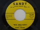 DARRYL VINCENT WILD PARTY/BECAUSE I LOVE YOU  ROCKABILLY 45 7 ON SANDY
