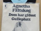 ABBA-Agnetha Fältskog: Dom Har Glömt + Gulleplutt/ Single
