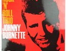 Johnny Burnette - Rock 'N' Roll Trio (Ace Of Hearts Records) Vinyl LP (AH 120)