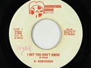 Roots Reggae 45 - D. Robinson - I Bet You Don't Know - Merritone Music