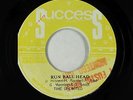 Roots Reggae 45 - Time Unlimited - Run Ball Head - Success Jamaica