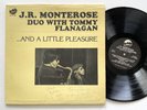 JR Monterose Tommy Flanagan	And a Little Pleasure Uptown Original LP Autographed