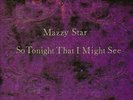 So Tonight That I Might See by Mazzy Star - SS Purchase (2 x vinyl)