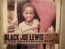 Black Joe Lewis And The Honeybears Tell ‘Em What Your Name Is