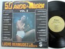 LUCHO BERMUDEZ 50 Años de Musica Vol. 2 LP Latin 1980 Cumbia Porro MINT-   a7039