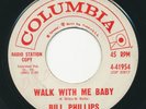 BILL PHILLIPS - Walk With Me Baby / Blues Are.. - COLUMBIA - Rockabilly 45