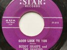 BUDDY SHARPE & THE SHAKERS Good Luck To You/Toothache 1958 STAR 512 Rare Doo-Wop