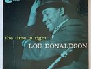 Lou Donaldson The Time Is Right w/ Blue Mitchell & Horace Parlan  Blue Note LP