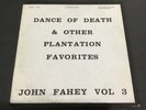John Fahey Volume 3: The Dance of Death & Other… LP  1965 Tacoma C 1004 inserts