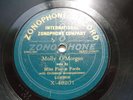 Miss Florrie Forde Molly O'Morgan X 43201 Zonophone E- One Sided