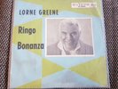Lorne Greene/ Ben Cartwright - Ringo/ Bonanza 7'' Single GERMANY