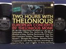 Thelonious Monk - Two Hours With Thelonious - 1963 - Riverside Label-Mono(2LP's)