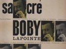 RARE DISQUE 33T 25 CMS Boby LAPOINTE Chansons TIREZ SUR LE PIANISTE