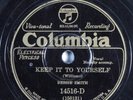 Blues 78 BESSIE SMITH Keep It To Yourself COLUMBIA 14516-D HEAR 1299