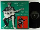 Blind Willie McTell - The Early Years: 1927-1933 LP - Yazoo
