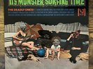 It's Monster Surfing Time - The Deadly Ones Original MONO Record LP Mint-