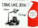 Drive Like Jehu - Yank Crime LP + 45 - Headhunter Red Wax VG++