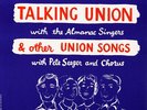 Pete Seeger  Chorus - The Original Talking Union With The Almanac S - C15045z