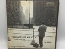 Tony Schwartz - Sounds Of My City - 1959  10” Folkways Records/booklet- WNYC