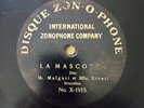 MALGATI & STREIL La Mascotte 78 RPM Single Side Zon-o-phone Bruxelles X-1915