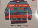 This Warm December, A Brushfire Christmas Vol 3 SEALED Color Vinyl Jack Johnson