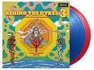 Various Artists Behind the Dykes 3 (Beat Blues and Psychedelic Nuggets From the