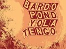 Bardo Pond / Yo La Tengo ‎– Parallelogram (2015) NEAR MINT VINYL