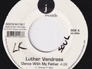 LUTHER VANDROSS Dance With My Father RARE 2003 US 45 modern soul stepper LISTEN