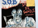 S.O.B. Don't Be Swindle & leave me alone like new 1987 punk vinyl record lp albu